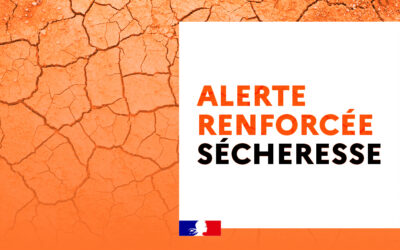 Alerte Sécheresse Renforcée – restriction des usages de l&rsquo;eau