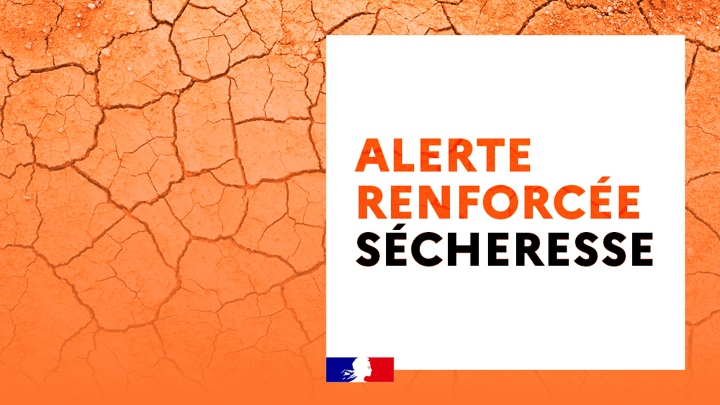 Alerte Sécheresse Renforcée – restriction des usages de l&rsquo;eau
